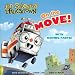 On the Move! (Jon Scieszka's Trucktown)