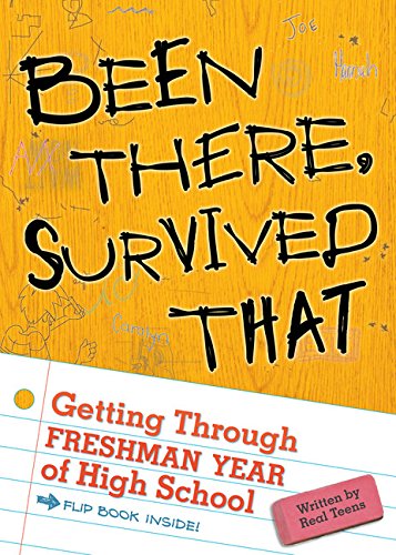 Been There, Survived That: Getting Through Freshman Year of High School
