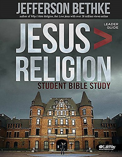 Jesus is Greater than Religion, Leader Guide (Student Edition)
