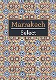 Marrakech Select (Insight Select Guides)