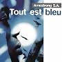 Tout Est Bleu <a href="http://www.amazon.fr/Tout-Est-Bleu/dp/artist-redirect/B0023B46MC">Ame Strong</a><span class="byLinePipe"> | </span><span class="byLinePipe">Format�:</span> T�l�chargement MP3