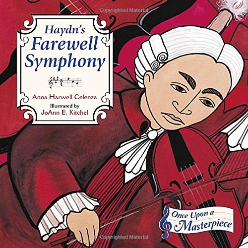 Haydn's Farewell Symphony (Once Upon a Masterpiece)