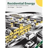 Residential Energy: Cost Savings and Comfort for Existing Buildings (5th Edition)