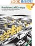 Residential Energy: Cost Savings and Comfort for Existing Buildings (5th Edition)