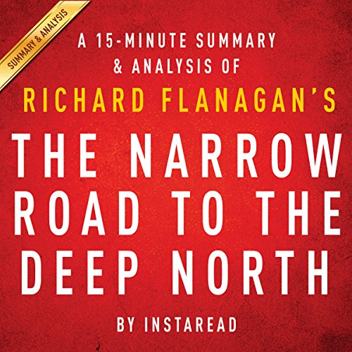 The Narrow Road to the Deep North