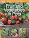 Fruit and Vegetables in Pots (Simple Steps to Success)