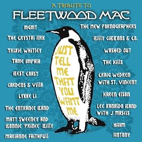 Just Tell Me That You Want Me: A Tribute To Fleetwood Mac