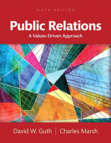 Public Relations: A Values-Driven Approach, Books a la Carte (6th Edition)