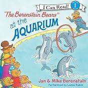 The Berenstain Bears at the Aquarium | [Jan Berenstain, Mike Berenstain]