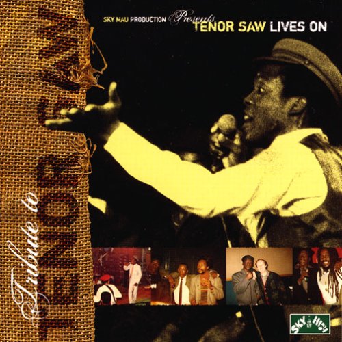 Tenor Saw - The Story of Jamaican Music (Disc4) Dance Hall Good To We 1982-1993 - Zortam Music