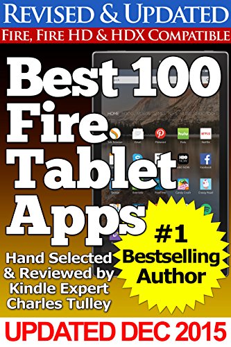 Best 100 Fire Tablet Apps (Updated With Top Apps for Amazon's Fire Tablets!)