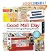 Good Mail Day: A Primer for Making Eye-Popping Postal Art