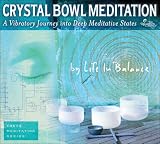 Crystal Bowl Meditation Crystal Bowl Meditation