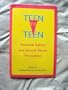 Teen to Teen: Personal Safety and Sexual Abuse Prevention