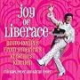 Joy of Liberace: Retro Recipes from America's Kitchiest Kitchen