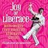 Joy of Liberace: Retro Recipes from America's Kitchiest Kitchen