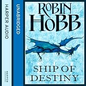 Ship of Destiny: The Liveship Traders, Book 3 | Robin Hobb