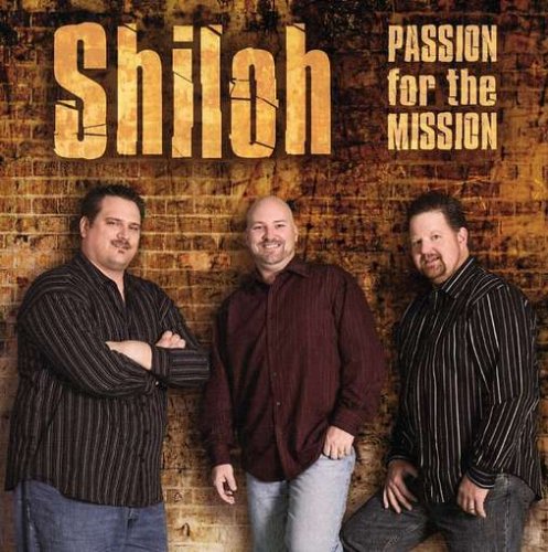 Shiloh - Passion For The Mission - Zortam Music