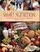 Book Smart Nutrition - The Essential Vitamin, Mineral & Supplement Reference Guide (Health & Wellness Reference Library) (The Essential Vitamin, Mineral & 