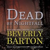 Dead by Nightfall: The Dead By Trilogy, Book 3 | [Beverly Barton]