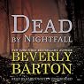 Dead by Nightfall: The Dead By Trilogy, Book 3