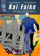Kai Falke 05: Der Mann von der Trib�ne F: Deutsche Erstver�ffentlichung!