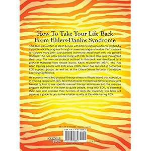 Living Life to the Fullest with Ehlers-Danlos Syndrome: Guide to Living a Better Quality of Life While Having EDS