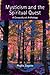 Mysticism and the Spiritual Quest: A Crosscultural Anthology