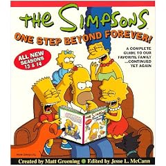 The "Simpsons" One Step Beyond Forever!: A Complete Guide to Seasons 13 and 14