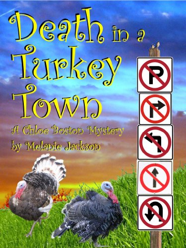 Death in a Turkey Town (A Chloe Boston Mystery Book 3)