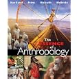 The Essence of Anthropology by William A. Haviland, Harald E. L. Prins, Dana Walrath, and Bunny McBride