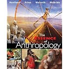 Click here to buy The Essence of Anthropology by  William A. Haviland, Harald E. L. Prins, Dana Walrath, and Bunny McBride.