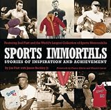 Sports Immortals: Stories of Inspiration and Achievement