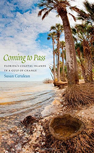 Coming to Pass: Florida's Coastal Islands in a Gulf of Change