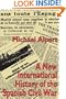 A New International History of the Spanish Civil War
