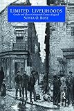Limited livelihoods : gender and class in nineteenth-century England