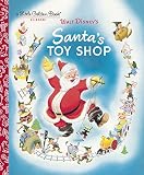 Santa's Toy Shop (Disney) (Little Golden Book)