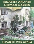 ELIZABETH AND HER GERMAN GARDEN (illu...