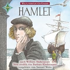 Hamlet (Weltliteratur f�r Kinder)