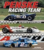 Penske Racing Team: 40 Years of Excellence