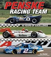 Penske Racing Team: 40 Years of Excellence