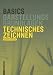 Basics Technisches Zeichnen