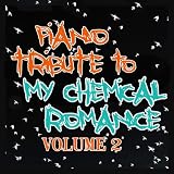 Piano Tribute to My Chemical Romance
