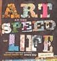 Art at the Speed of Life: motivation + inspiration for making mixed-media art every day