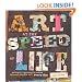 Art at the Speed of Life: motivation + inspiration for making mixed-media art every day