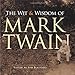 The Wit and Wisdom of Mark Twain (Dover Literature: Literary Collections)