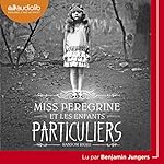Miss Peregrine et les enfants particuliers | Ransom Riggs