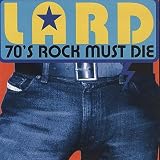 70's Rock Must Die