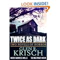 Twice as Dark: Two Novels of Horror