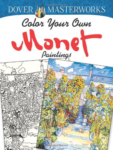 dover masterworks color your own monet paintings